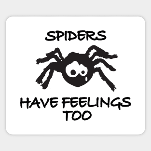 Spiders have feelings too! Sticker